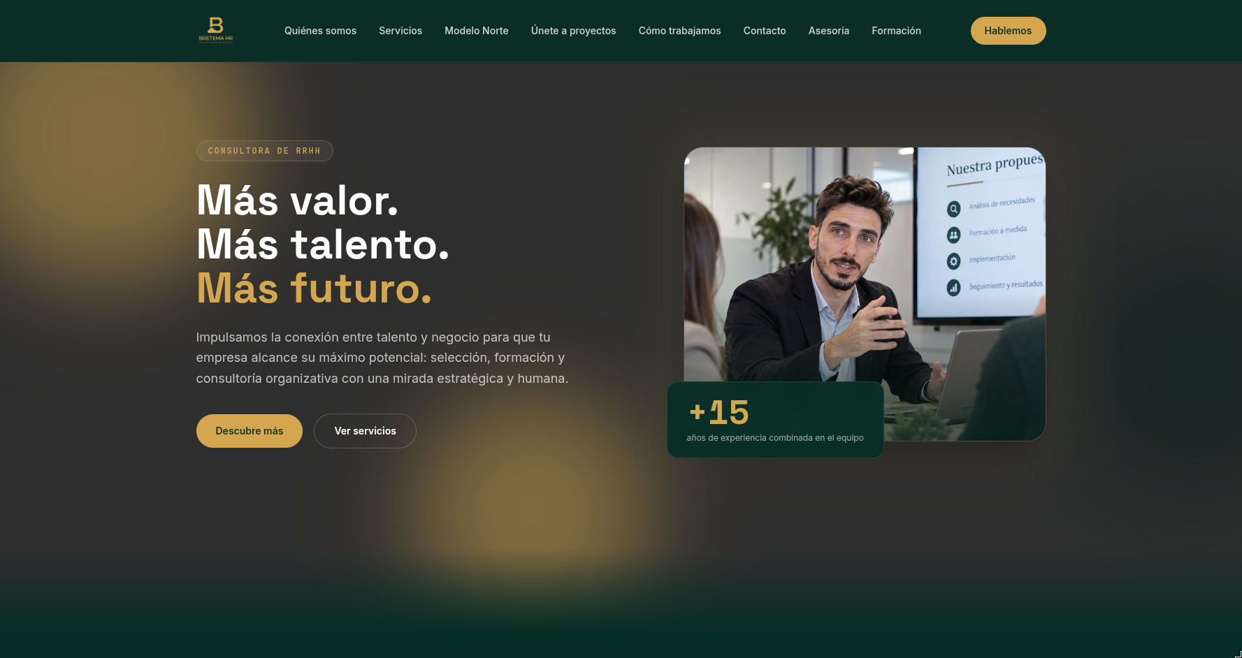 Bretema Formación